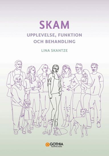 Skam : upplevelse, funktion och behandling (inbunden)