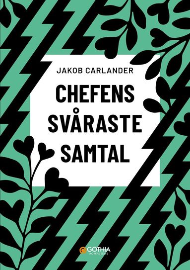 Chefens sv�raste samtal (inbunden)