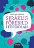 Spr�klig f�rebild i f�rskolan