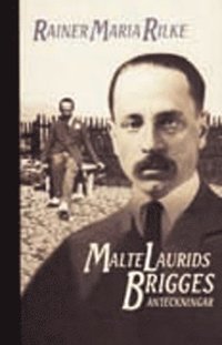 Malte Laurids Brigges anteckningar (inbunden)