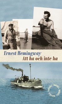 Att ha och inte ha (hftad)