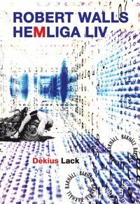 Robert Walls hemliga liv (hftad)