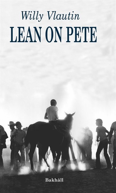 Lean on Pete (e-bok)