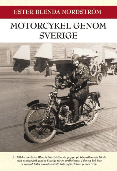 Motorcykel genom Sverige (hftad)