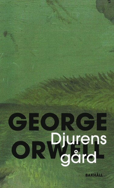 Djurens grd (Djurfarmen) (inbunden)