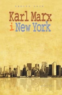 Karl Marx i New York (hftad)