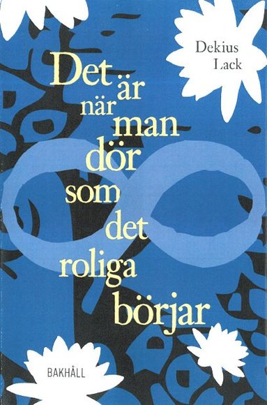 Det r nr man dr som det roliga brjar (inbunden)