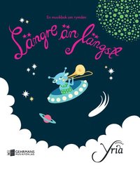 Omslag: Längre än längst : en musikbok om rymden