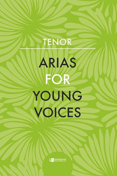 Arias for Young Voices : Tenor (inbunden)