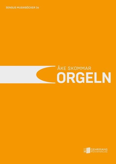 Orgeln (inbunden)