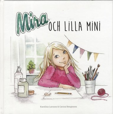 Mira och lilla Mini (inbunden)