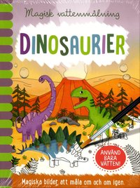 Omslag: Magisk vattenmålning. Dinosaurier
