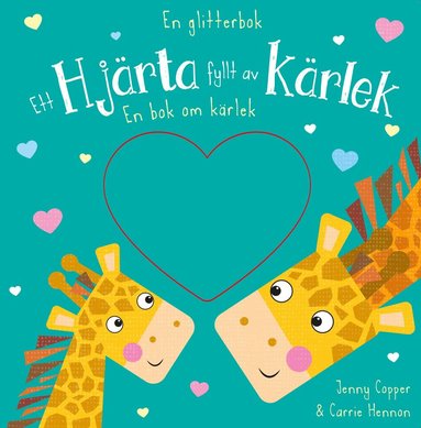 En glitterbok - Ett hjrta fyllt av krlek (kartonnage)