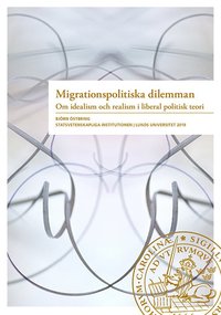 Migrationspolitiska dilemman (hftad)