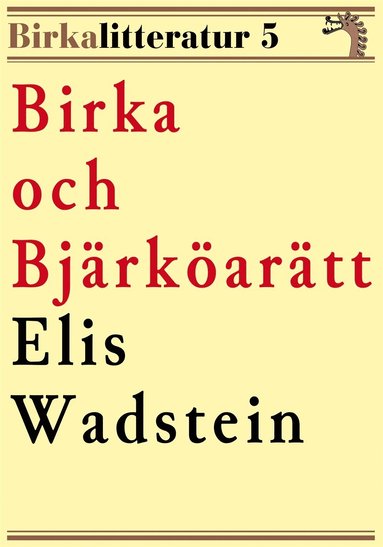 Birka och Bjrkartt. Birkalitteratur nr 5. terutgivning av text frn 1914 (inbunden)