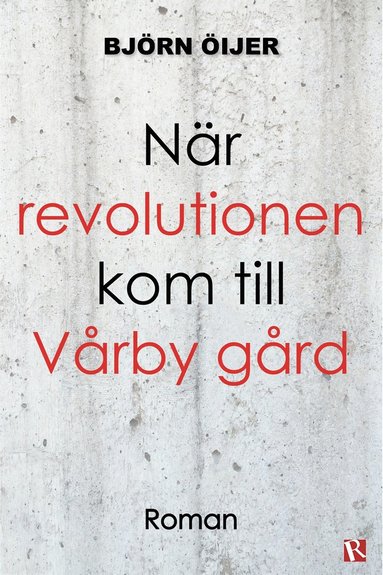 Nr revolutionen kom till Vrby grd (e-bok)