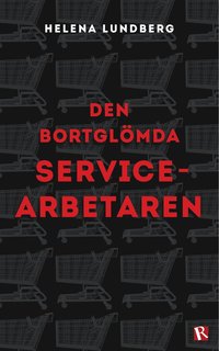 Den bortglmda servicearbetaren (e-bok)