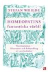 Homeopatins fantastiska värld! : vaccinationer - alternativ och behandling av vaccinskador