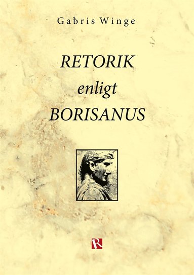 Retorik enligt Borisanus (e-bok)