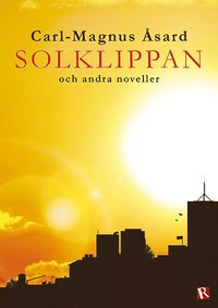 Solklippan : och andra noveller (hftad)