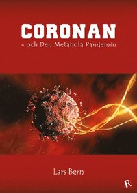 Coronan : och den metabola pandemin (hftad)