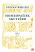 Homeopatisk akutvård. Del 1 (A-F)