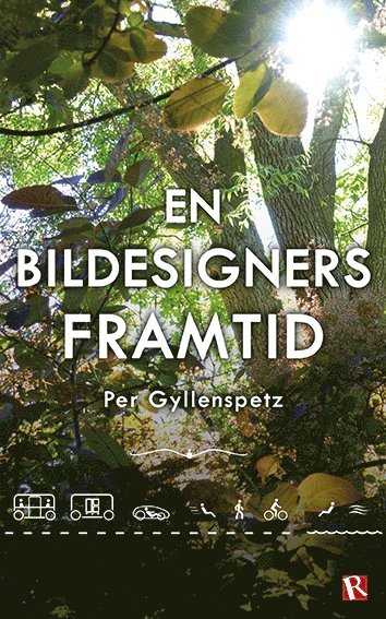 En bildesigners framtid (h�ftad)