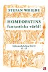 Homeopatins fantastiska värld! : läkemedelslära, D 3 (O-Z)