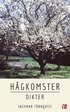 H�gkomster : dikter