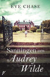 Sanningen om Audrey Wilde (e-bok)