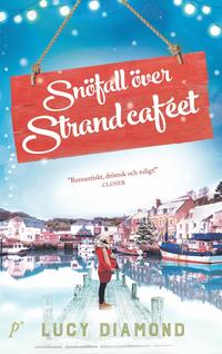 SnÃ¶fall Ã¶ver strandcafÃ©et (inbunden)