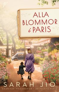 Alla blommor i Paris (e-bok)