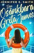 Den osnkbara Greta James