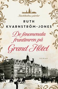Omslag för De fenomenala fruntimren på Grand Hôtel