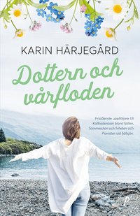Omslag för Dottern och vårfloden