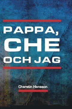 Pappa, Che och jag (pocket)