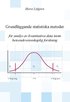 Grundlggande statistiska metoder : fr analys av kvantitativa data inom beteendevetenskaplig forskning
