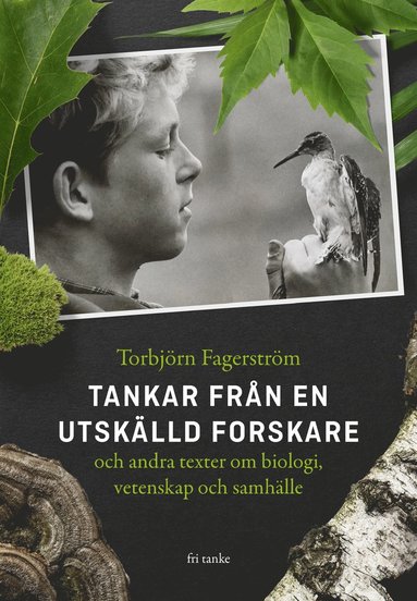 Tankar från en utskälld forskare (inbunden)