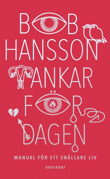 Tankar fr dagen : manual fr ett snllare liv (pocket)