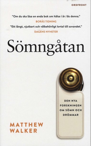 Sömngåtan : den nya forskningen om sömn och drömmar (inbunden)
