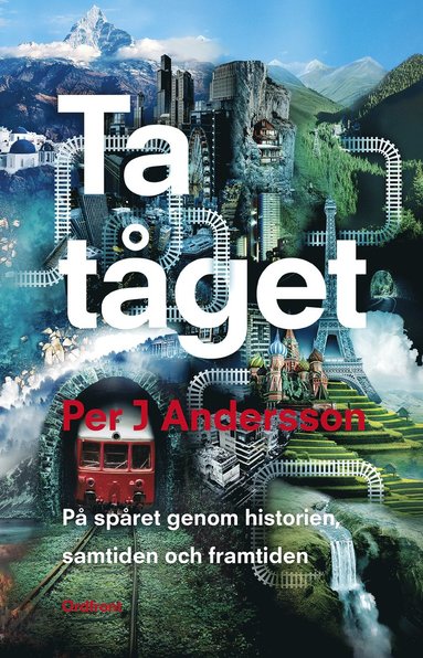 Ta tget : p spret genom historien, samtiden och framtiden (inbunden)