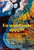 En svindlande uppgift : Sverige och bist�ndet  1945-1975