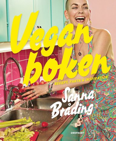 Veganboken : recept, fakta & inspiration (inbunden)
