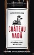 Chateau vad : det oknda fusket med ditt vin