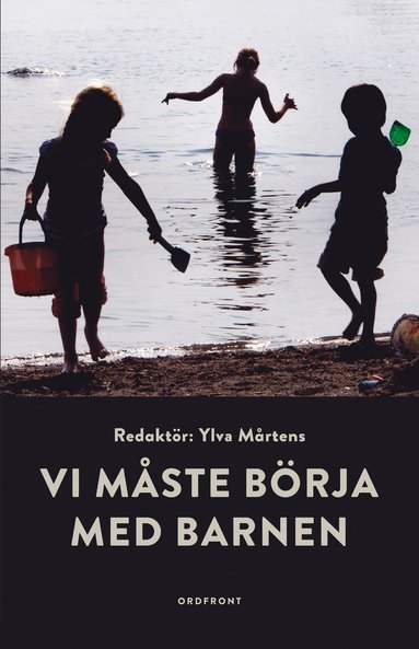 Vi måste börja med barnen (pocket)