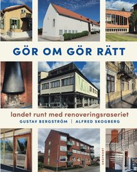 Gr om gr rtt : Landet runt med Renoveringsraseriet (inbunden)