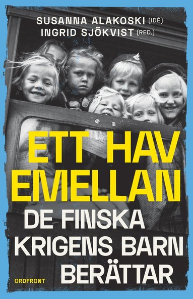 Ett hav emellan : de finska krigens barn berättar (häftad)