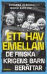 Ett hav emellan : de finska krigens barn berättar