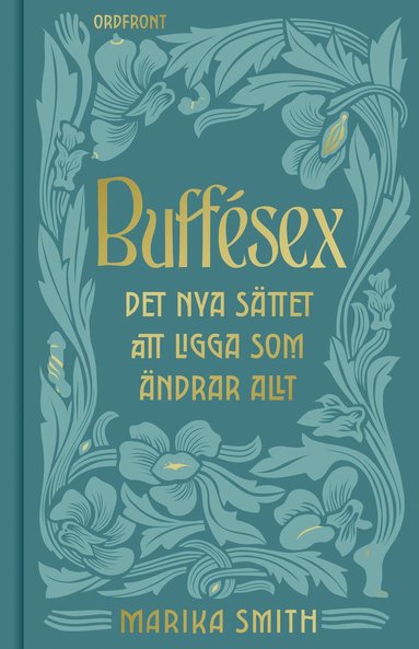 Buffsex : det nya sttet att ligga som ndrar allt (hftad)