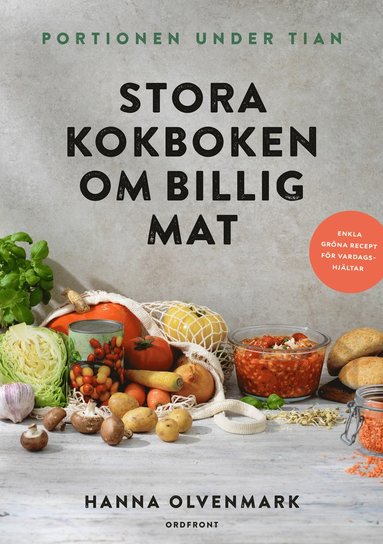 Portionen under tian : stora kokboken om billig mat (inbunden)